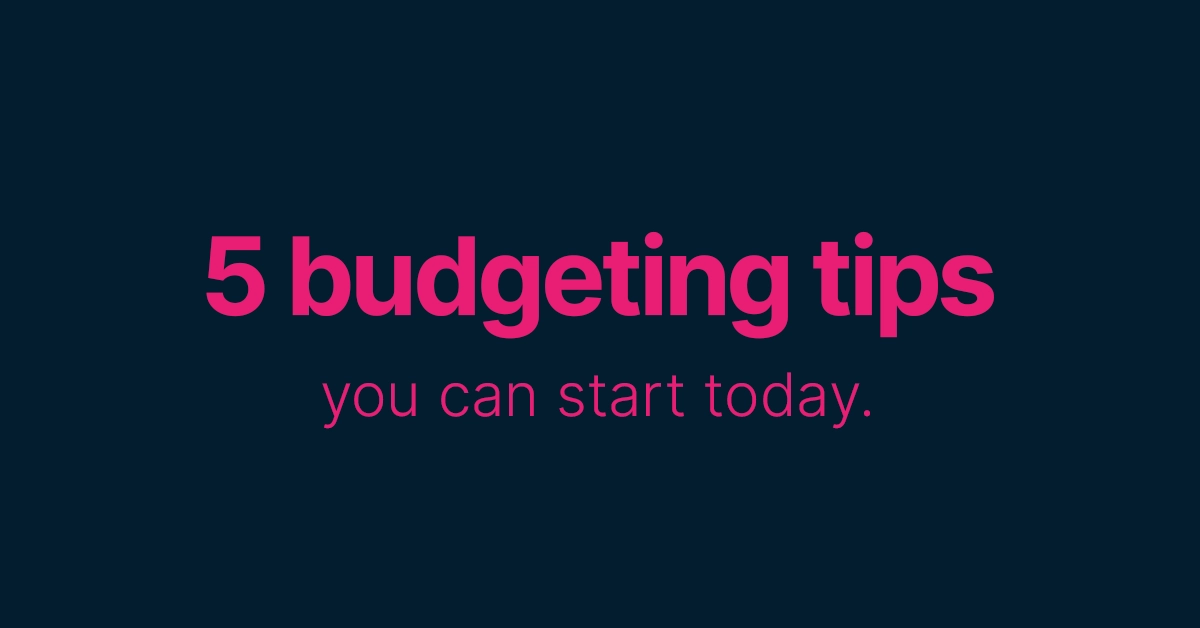 5 budgeting tips